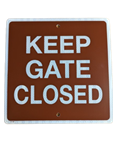 12^x12^ Keep Gate Closed Sign RFL