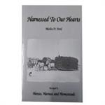 Harnessed To Our Hearts Book
